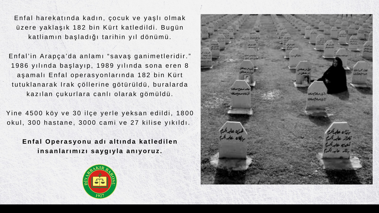 Enfal Operasyonu adı altında katledilen insanlarımızı saygıyla anıyoruz. — 1