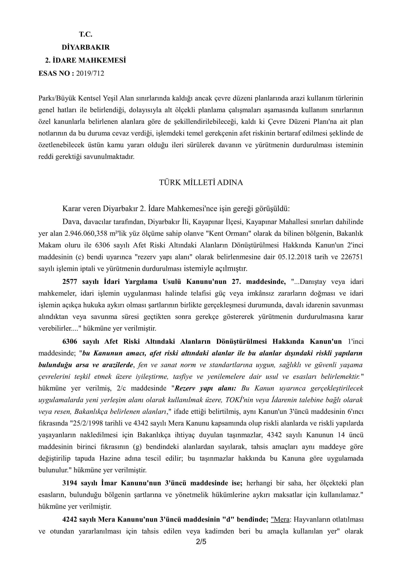 Kent Ormanının Yok Edilmesine Karşı Açılan Davada Mahkemece Yürütmeyi Durdurma Kararı Verilmiştir... — 2