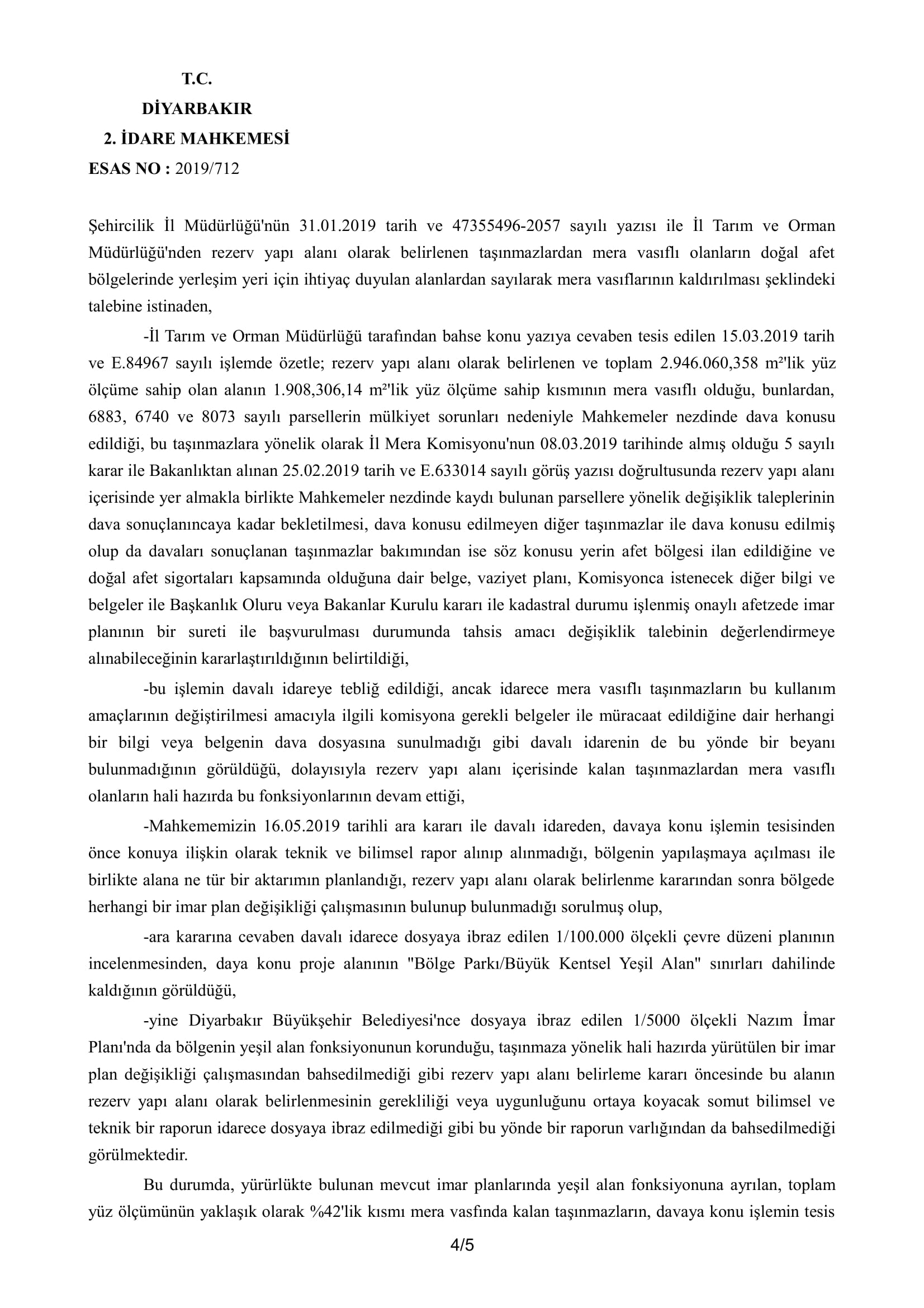 Kent Ormanının Yok Edilmesine Karşı Açılan Davada Mahkemece Yürütmeyi Durdurma Kararı Verilmiştir... — 4